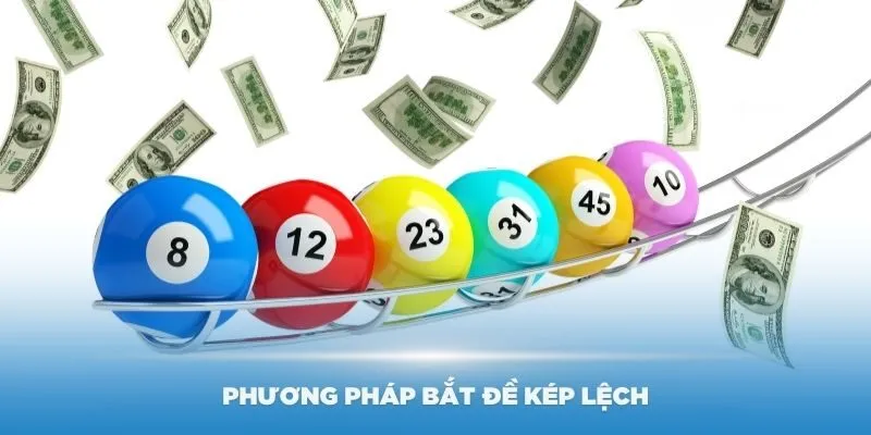Bí quyết soi cầu đề kép lệch siêu chuẩn năm 2025