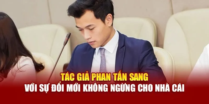 Người lãnh đạo đứng sau thành công vượt bậc của thương hiệu FO88.